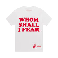 Jeremiah Smith Collection - Whom Shall I Fear T-Shirt