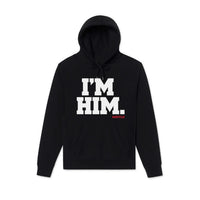 I'm HIM Hoodie