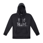 Black / Black; I'm Him Sportswear Hoodie For Adult and Youth