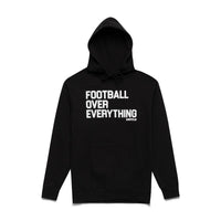 Football Over Everything Hoodie