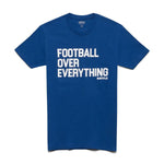 Blue; Battle Sports Football Over Everything Soft T-Shirt