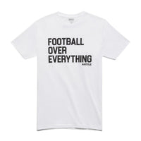 Football Over Everything T-Shirt