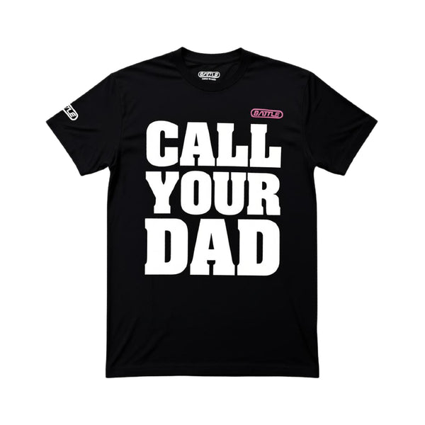 Call Your Dad T-Shirt