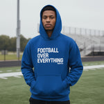 Football Over Everything Hoodie