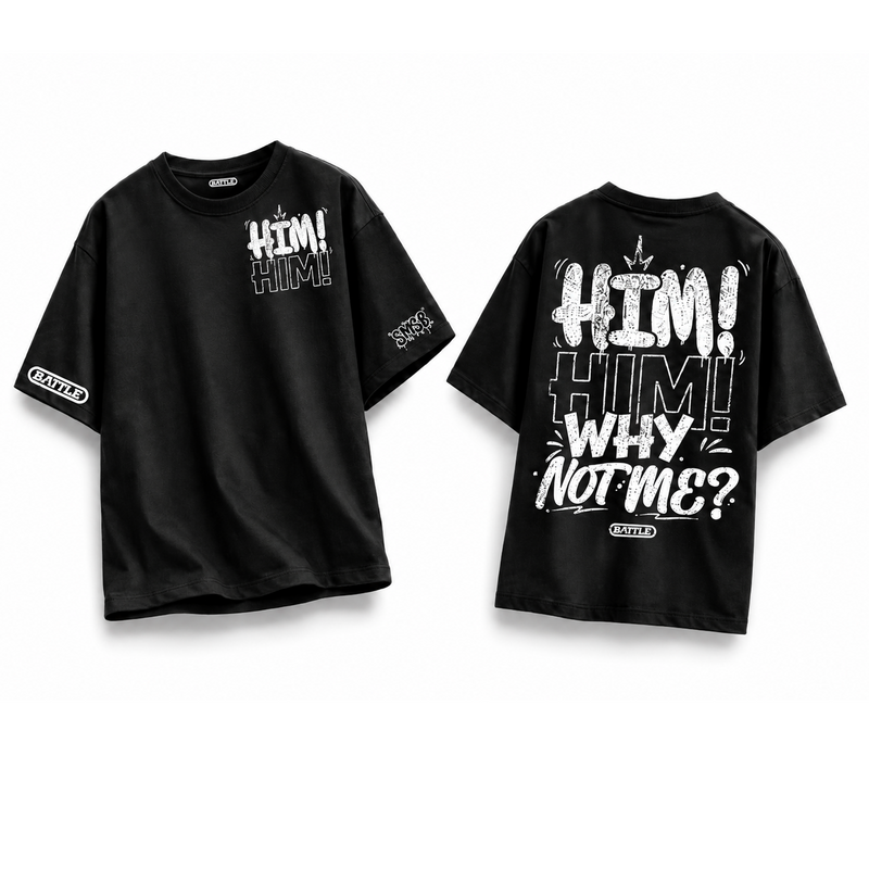 Why Not Me T-Shirt